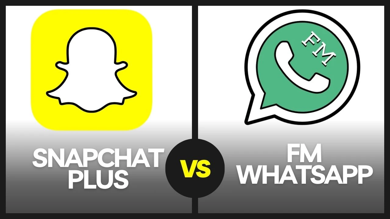 helpful comparison betweek social app; snapchat and fm whatsapp